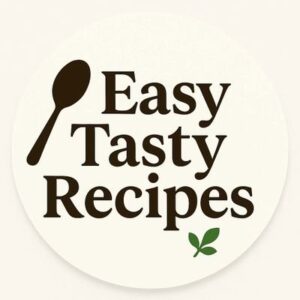 Easy Tasty Recipes